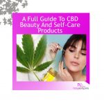 Full-Guide-To-CBD-Beauty-And-Self-Care-Products
